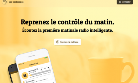 Les Croissants : la première matinale intelligente à porté de main