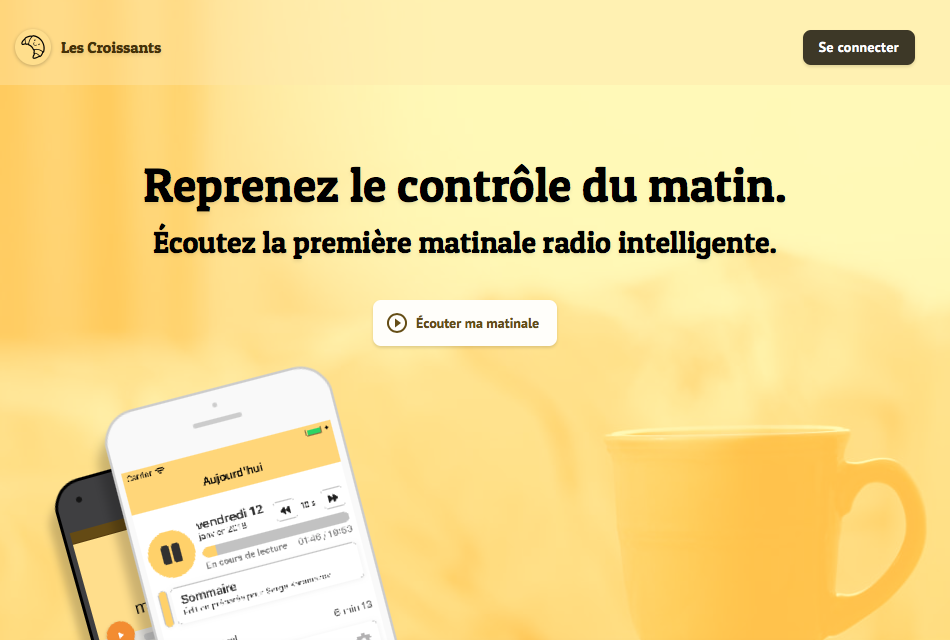 Les Croissants : la première matinale intelligente à porté de main